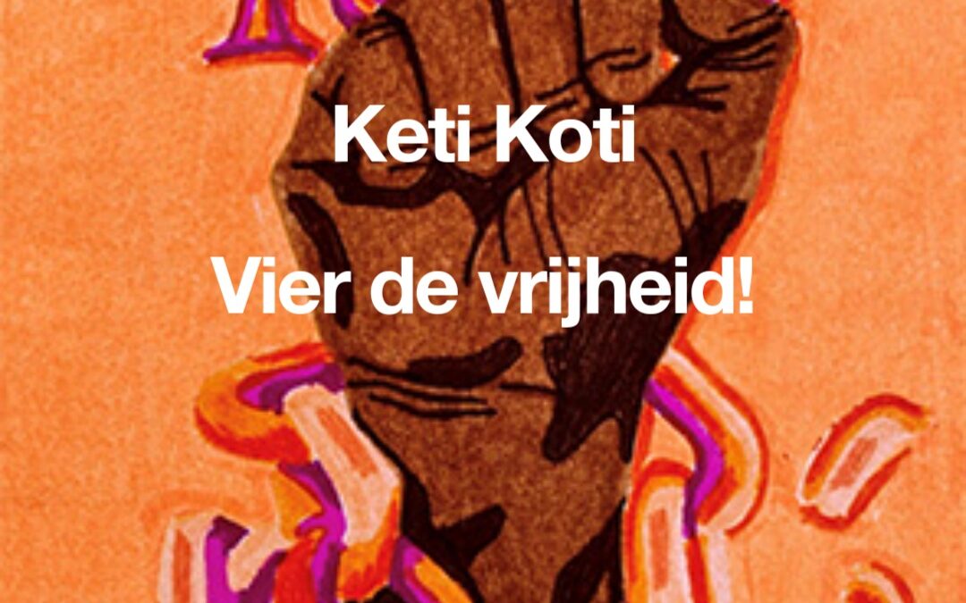 Keti Koti, vier de vrijheid!
